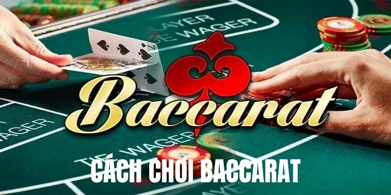 Cách Chơi Baccarat - Cho Người Mới Muốn Nâng Cao Tỷ Lệ Thắng 3 Cách chơi Baccarat giúp phát triển chiến lược kiểm soát vốn