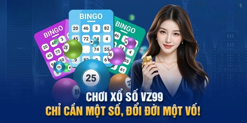 Xổ Số VZ99 - Phiên Quay Siêu Tốc Đem Lại Cảm Giác Bất Ngờ 2 Lô tô truyền thống kết hợp cùng công nghệ hiện đại