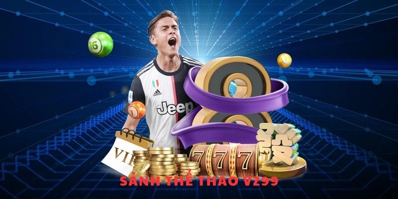 Thể Thao VZ99 - Sảnh Trực Tuyến Hấp Dẫn Cho Mọi Người Quan Sát 3 Quản lý vốn tạo cơ hội duy trì hoạt động lâu dài